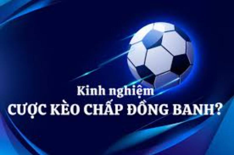 Bí quyết chơi kèo đồng banh tại nhà cái Manclub